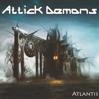 Atlantis - Attick Demons
