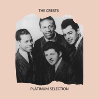 Guilty - The Crests