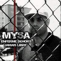 Encore le ghetto - Mysa