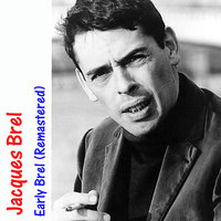 Ce Qu'Il Nous Faut (Ce Qu'Il Vous Faut) - Jacques Brel