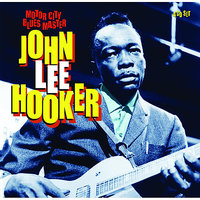 Everybody Rockin' - John Lee Hooker
