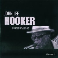 I' M Wanderin' - John Lee Hooker
