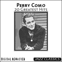 It's a Good Day - Perry Como
