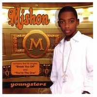 Break You Off - Mishon