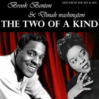 Blowtop Blues - Dinah Washington, Brook Benton