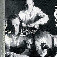 Too late - Mourning Widows