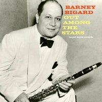 A Sailboat in the Moonlight - Barney Bigard