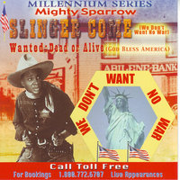 Wanted Dead Or Alive - Mighty Sparrow