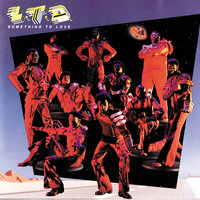 (Every Time I Turn Around) Back In Love Again - L.T.D.