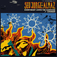 Seu Jorge and Almaz