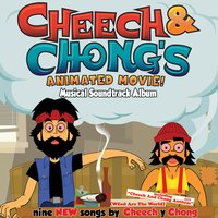 Earache My Eye - Cheech & Chong
