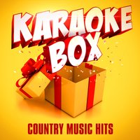 If Tomorrow Never Comes [Made Famous by Garth Brooks] - Karaoke Box