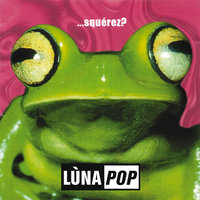 50 Special - Lunapop