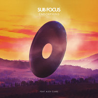 Endorphins - Sub Focus, Alex Clare, Dismantle