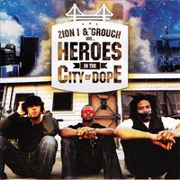 Bad Lands - Zion I, The Grouch