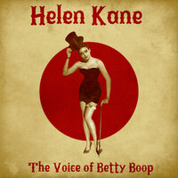 Ain'tcha - Helen Kane