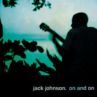 Tomorrow Morning - Jack Johnson