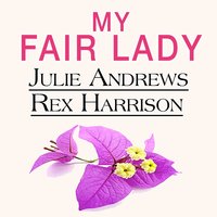 I've Grown Accustomed to Her Face ( From "my Fair Lady" ) - Rex Harrison, Фредерик Лоу