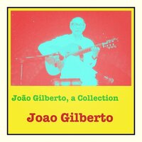 Trêvo de Quatro Folhas - João Gilberto, Antonio Carlos Jobim