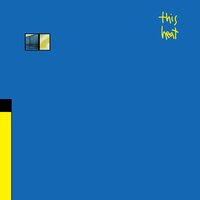 Not Waving - This Heat, Charles Hayward, Charles Bullen