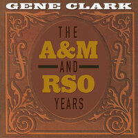 She's The Kind Of Girl - Gene Clark