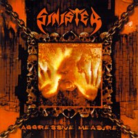 Aggressive measures - Sinister
