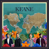 Bend & Break - Keane