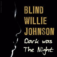 Church I'm Fully Saved Today - Blind Willie Johnson