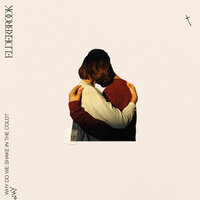 Why Do We Shake In The Cold? - Elderbrook