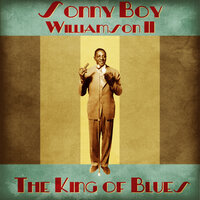 Ninety Nine - Sonny Boy Williamson II
