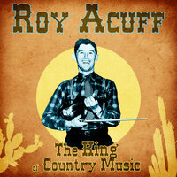Worried Mind - Roy Acuff