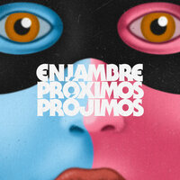 Siempre Tú - Enjambre