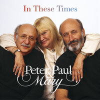 How Can I Keep From Singing? / The Great Storm Is Over - Peter, Paul and Mary