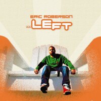 Couldn't Hear Her - Eric Roberson