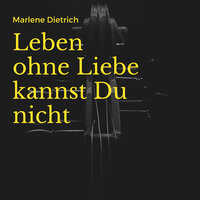 Wenn ich mir was wünschen duerfte - Marlene Dietrich