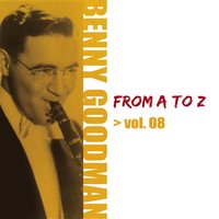 Bob White - Benny Goodman, Helen Forrest