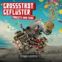 Konfetti und Yeah - Grossstadtgeflüster