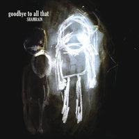Goodbyes Painted Black - Shamrain