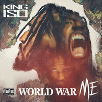 I Declare War - King Iso