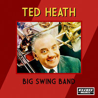 Swing Low Sweet Chariot - Ted Heath