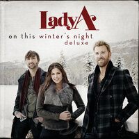 I'll Be Home For Christmas - Lady A, Hillary Scott, Charles Kelley