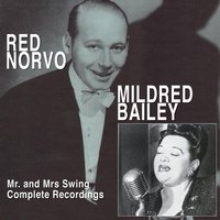 Now It Can Be Told - Mildred Bailey, Red Norvo