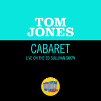 Cabaret - Tom Jones