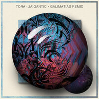 Jaigantic - Tora