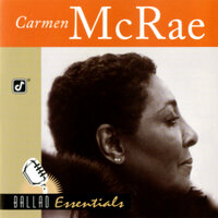 Fine And Mellow - Carmen McRae