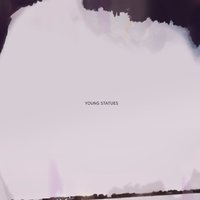 Pretty Girls Make Raves - Young Statues
