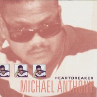 Heart Breaker - Michael Anthony