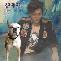 Quand j'aimais vraiment - Raphaël