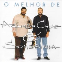 Pintou uma Lua Lá - Arlindo Cruz, Sombrinha