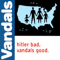 I Know, Huh? - The Vandals